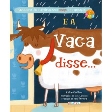 E a vaca disse... E a vaca disse...