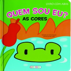Quem sou eu? - as cores Quem sou eu? - as cores