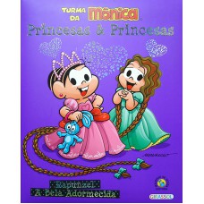 Turma da Mônica - Princesas e Princesas - Rapunzel / A Bela Adormecida Turma da Mônica - Princesas e Princesas - Rapunzel / A Bela Adormecida