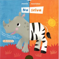 Janela janelinha - na selva Janela janelinha - na selva