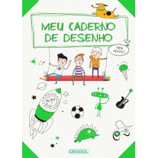 Meu caderno de desenho - para meninos