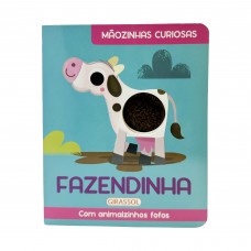 Mãozinhas curiosas - Fazendinha Mãozinhas curiosas - Fazendinha