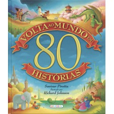 Volta ao Mundo em 80 Histórias Volta ao Mundo em 80 Histórias