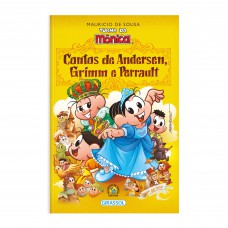 Turma da Mônica - Contos de Andersen, Grimm e Perrault Turma da Mônica - Contos de Andersen, Grimm e Perrault