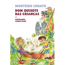 Dom Quixote das crianças Dom Quixote das crianças