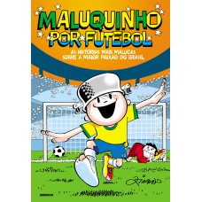 Maluquinho por Futebol Maluquinho por Futebol