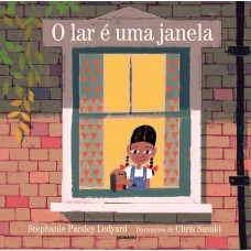 O lar é uma janela O lar é uma janela
