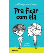 Pra ficar com ela Pra ficar com ela