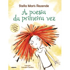 A poesia da primeira vez A poesia da primeira vez