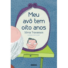 Meu avô tem oito anos Meu avô tem oito anos