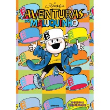 Aventuras do Maluquinho Aventuras do Maluquinho