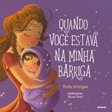 Quando você estava na minha barriga Quando você estava na minha barriga