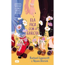 Ela fica com a garota Ela fica com a garota