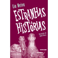 Estranhas histórias Estranhas histórias