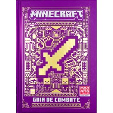 Minecraft | Guia de combate (Livro oficial ilustrado) Minecraft | Guia de combate (Livro oficial ilustrado)