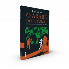 O árabe do futuro 4 O árabe do futuro 4