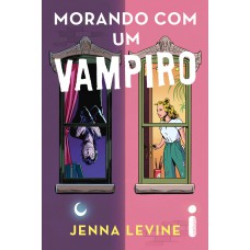 Morando com um vampiro Morando com um vampiro