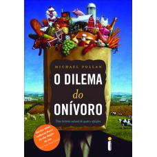 O dilema do onívoro O dilema do onívoro