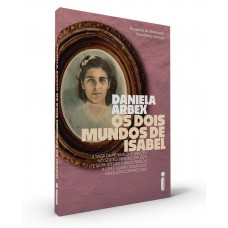 Os dois mundos de Isabel Os dois mundos de Isabel