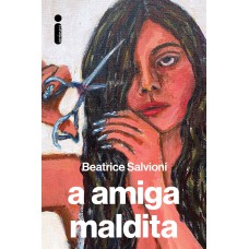 A amiga maldita A amiga maldita