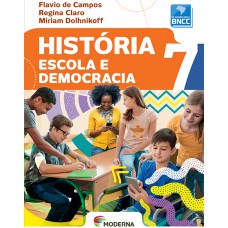 História - Escola e democracia - 7º ano História - Escola e democracia - 7º ano