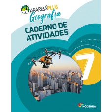 Araribá Plus - Geografia - 7º ano - Caderno de Atividades