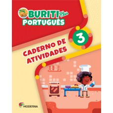 Buriti Plus - Português - 3º ano - Caderno de Atividades Buriti Plus - Português - 3º ano - Caderno de Atividades