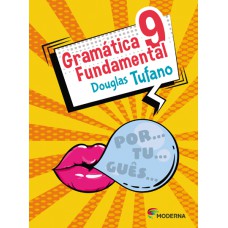 Gramática Fundamental - 9º ano Gramática Fundamental - 9º ano