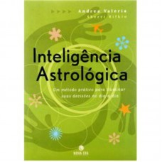 INTELIGÊNCIA ASTROLÓGICA INTELIGÊNCIA ASTROLÓGICA