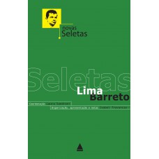 Novas seletas: Lima Barreto Novas seletas: Lima Barreto