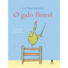 O galo Pererê O galo Pererê