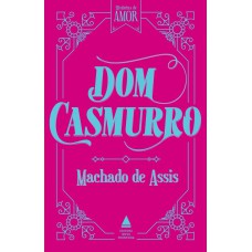 Dom Casmurro Dom Casmurro