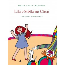 Lila e Sibila no circo Lila e Sibila no circo
