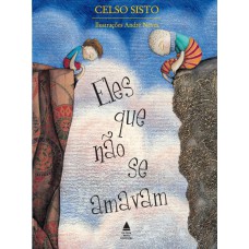 Eles que não se amavam Eles que não se amavam