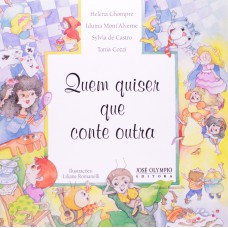 Quem Quiser que Conte Outra Quem Quiser que Conte Outra