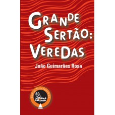 Grande sertão: veredas Grande sertão: veredas