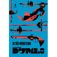 Os três mosqueteiros Os três mosqueteiros