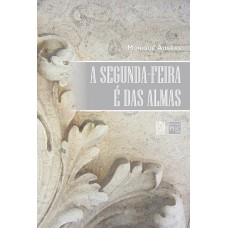 A segunda-feira é das almas A segunda-feira é das almas