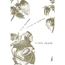 Silas Marner: O tecelão de Raveloe Silas Marner: O tecelão de Raveloe