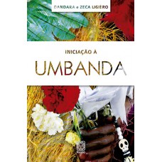 Iniciação à umbanda Iniciação à umbanda