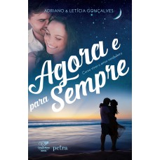 Agora e para sempre Agora e para sempre