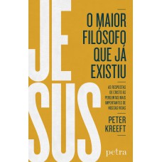 Jesus, o maior filósofo que já existiu Jesus, o maior filósofo que já existiu