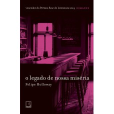 O legado de nossa miséria O legado de nossa miséria