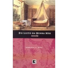 Do leito da minha mãe Do leito da minha mãe