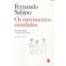 MOVIMENTOS SIMULADOS, OS MOVIMENTOS SIMULADOS, OS