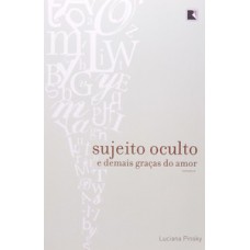 Sujeito oculto e demais graças do amor Sujeito oculto e demais graças do amor