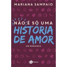 Não é só uma história de amor Não é só uma história de amor