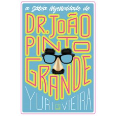 A sábia ingenuidade de dr. joão pinto grande A sábia ingenuidade de dr. joão pinto grande