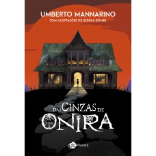 Das cinzas de Onira Das cinzas de Onira