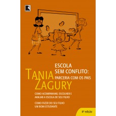 Escola sem conflitos: parceria com os pais Escola sem conflitos: parceria com os pais